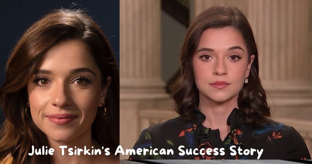 Julie Tsirkin's Nationality and Ethnicity: An American Success Story