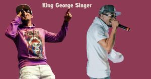 King George Singer: Networth And Biography