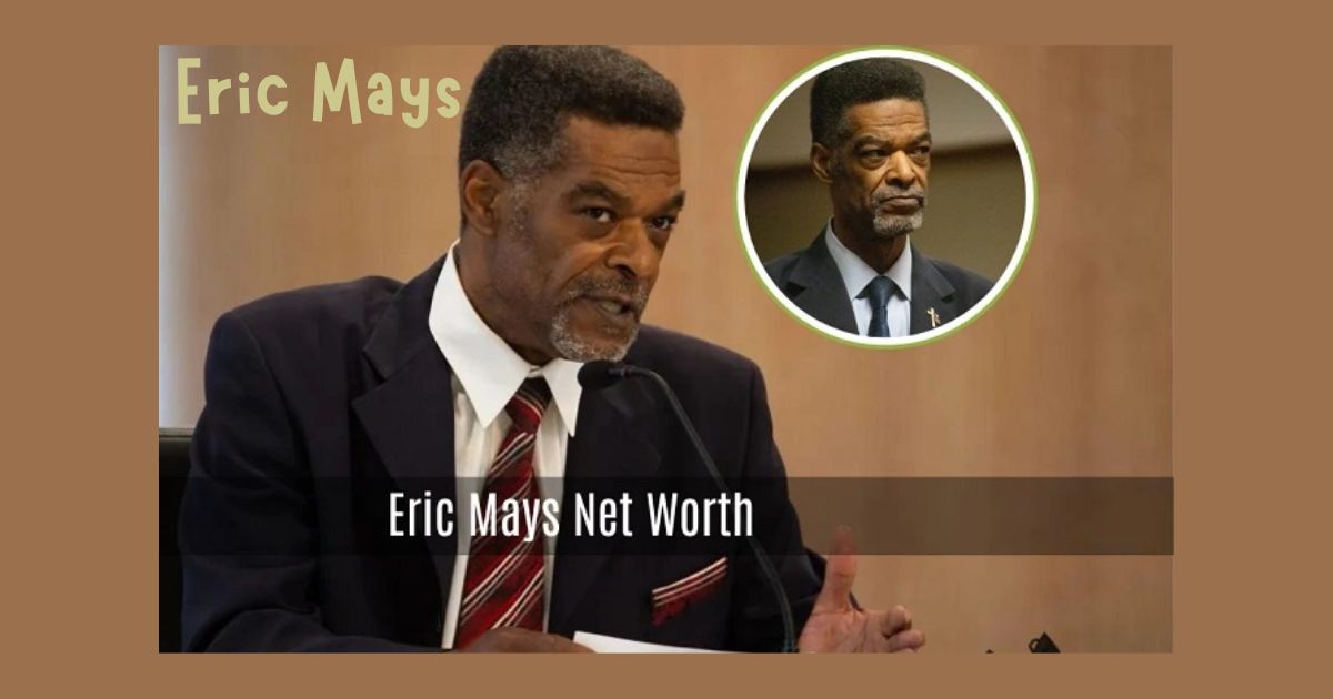 Eric Mays Net Worth: The Controversial Flint Politician’s Fortune