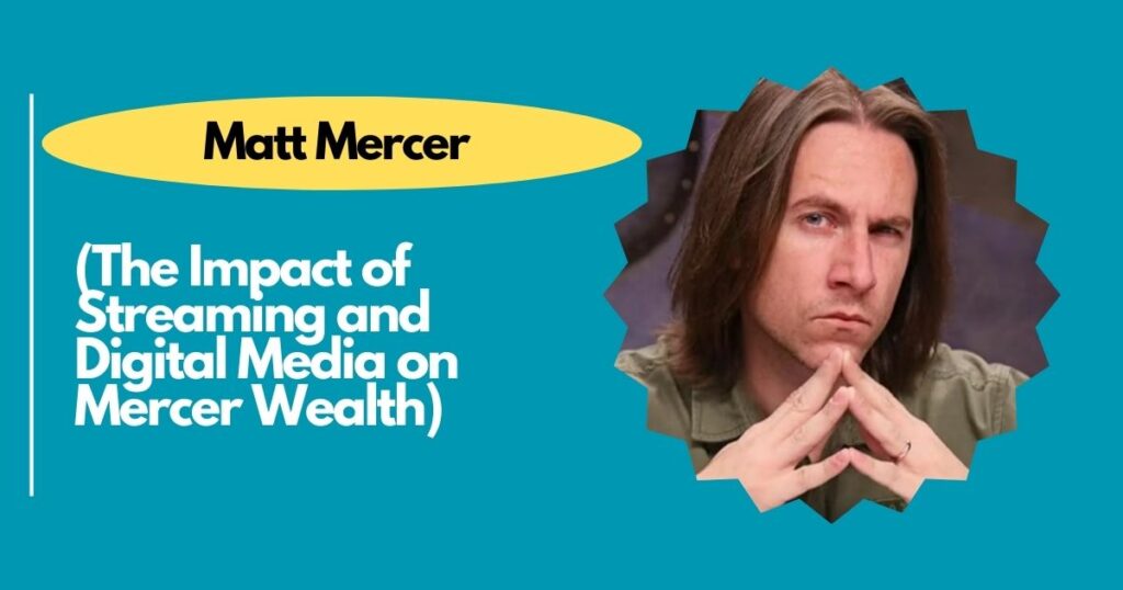 The Impact of Streaming and Digital Media on Mercer Wealth