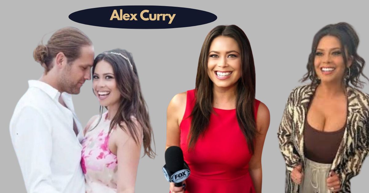 Alex Curry Husband, Past Affairs, Net Worth, Boyfriend, and Bio