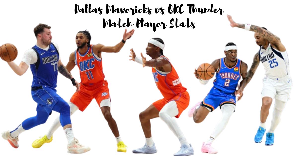 Dallas Mavericks vs OKC Thunder Match Player Stats