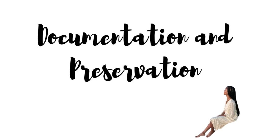 Documentation and Preservation