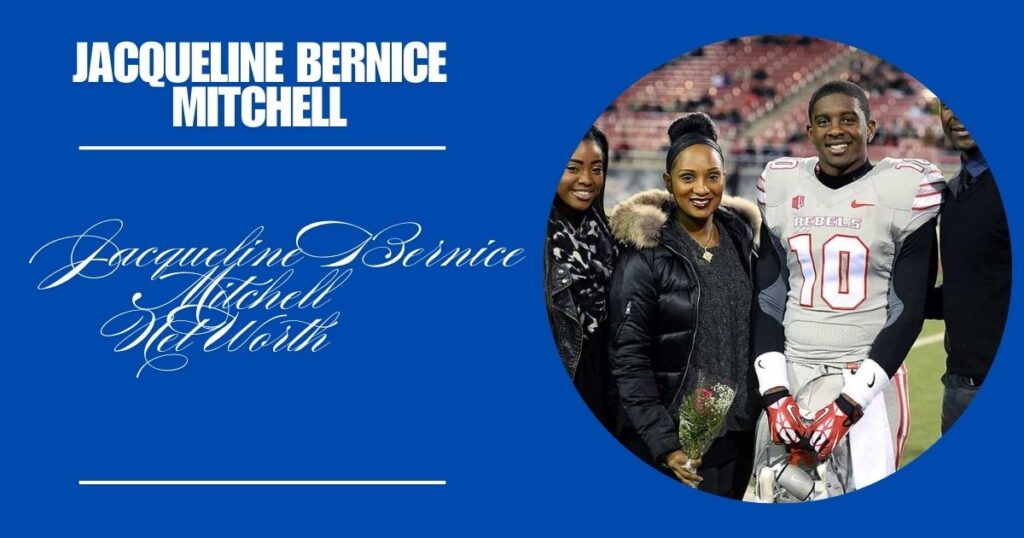 Jacqueline Bernice Mitchell Net Worth