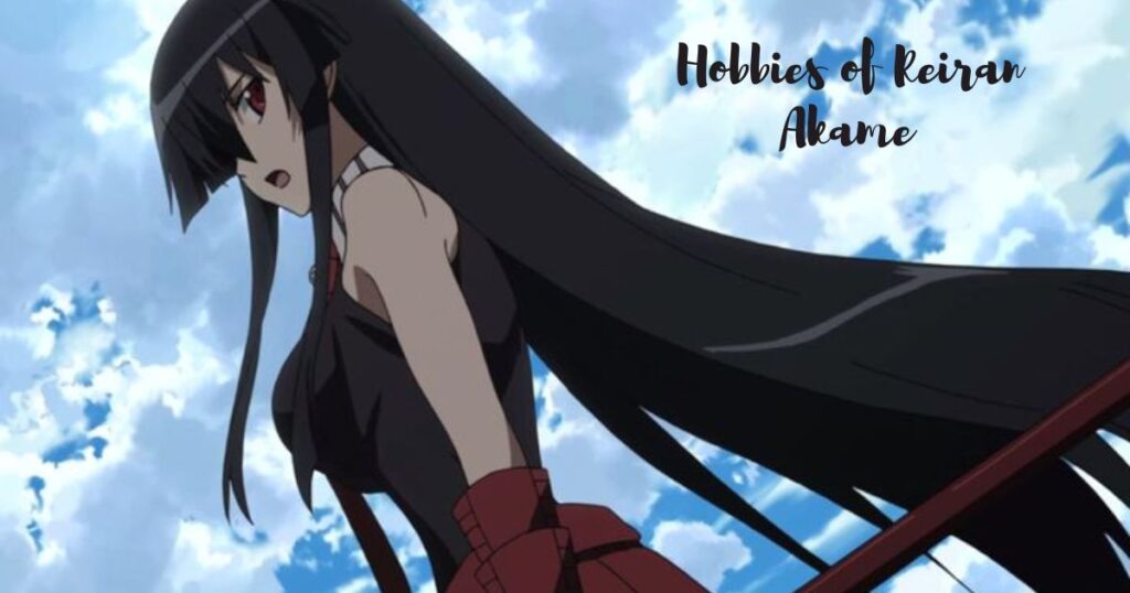 Hobbies of Reiran Akame