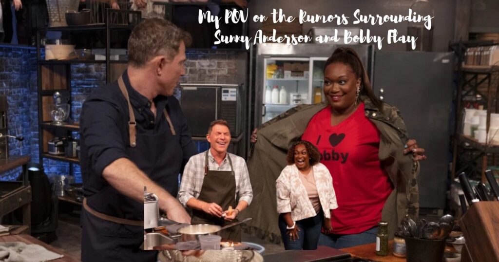 My POV on the Rumors Surrounding Sunny Anderson and Bobby Flay