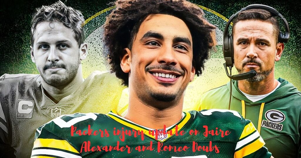 Packers injury update on Jaire Alexander and Romeo Doubs