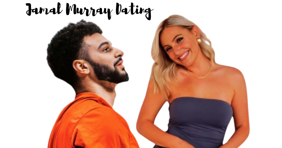 Who is Jamal Murray Dating? All About His Relationship with Harper Hempel